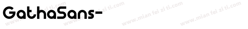 GathaSans字体转换