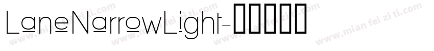 LaneNarrowLight字体转换
