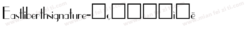 Eastliberthsignature字体转换