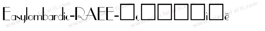 Easylombardic-RAEE字体转换