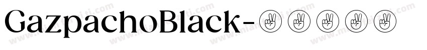 GazpachoBlack字体转换