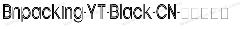 Bnpacking-YT-Black-CN字体转换