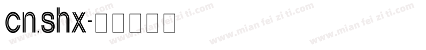 cn.shx字体转换