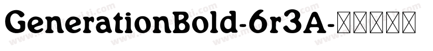 GenerationBold-6r3A字体转换