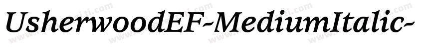 UsherwoodEF-MediumItalic字体转换