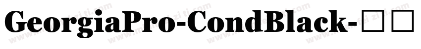 GeorgiaPro-CondBlack字体转换