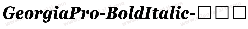 GeorgiaPro-BoldItalic字体转换