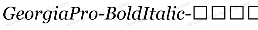 GeorgiaPro-BoldItalic字体转换