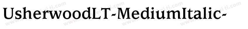 UsherwoodLT-MediumItalic字体转换