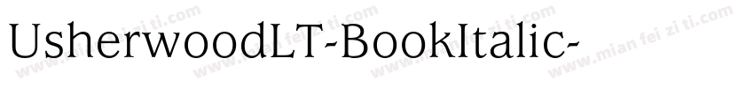 UsherwoodLT-BookItalic字体转换