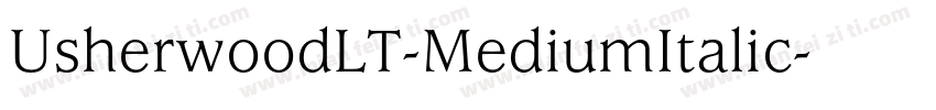 UsherwoodLT-MediumItalic字体转换