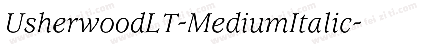 UsherwoodLT-MediumItalic字体转换