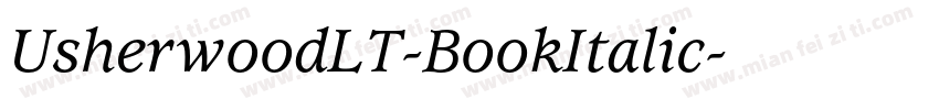 UsherwoodLT-BookItalic字体转换