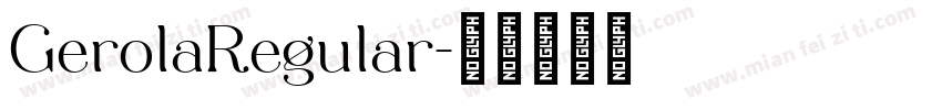 GerolaRegular字体转换