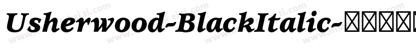 Usherwood-BlackItalic字体转换