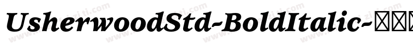 UsherwoodStd-BoldItalic字体转换