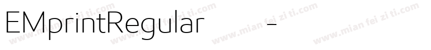 EMprintRegular字体下载字体转换