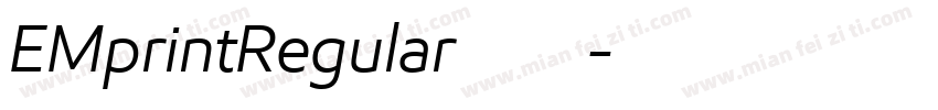 EMprintRegular字体下载字体转换