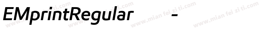 EMprintRegular字体下载字体转换