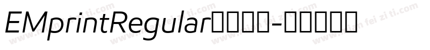EMprintRegular字体下载字体转换