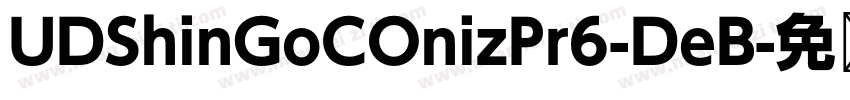 UDShinGoCOnizPr6-DeB字体转换