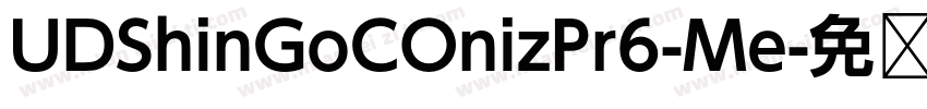 UDShinGoCOnizPr6-Me字体转换