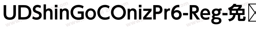 UDShinGoCOnizPr6-Reg字体转换