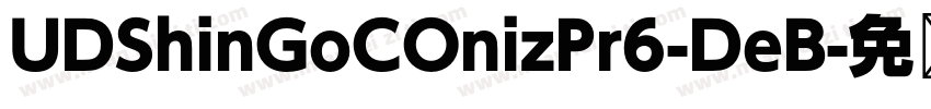 UDShinGoCOnizPr6-DeB字体转换