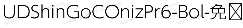 UDShinGoCOnizPr6-Bol字体转换