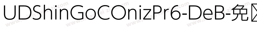 UDShinGoCOnizPr6-DeB字体转换