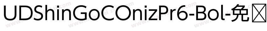 UDShinGoCOnizPr6-Bol字体转换