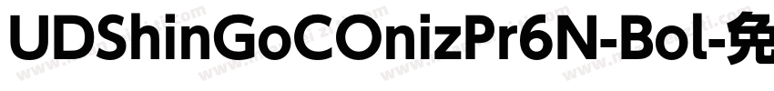 UDShinGoCOnizPr6N-Bol字体转换
