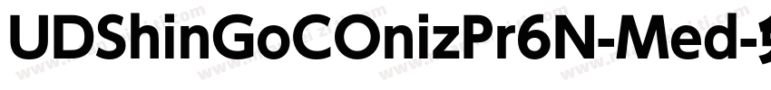UDShinGoCOnizPr6N-Med字体转换