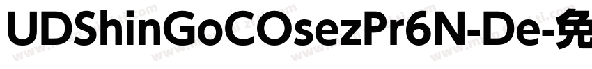 UDShinGoCOsezPr6N-De字体转换