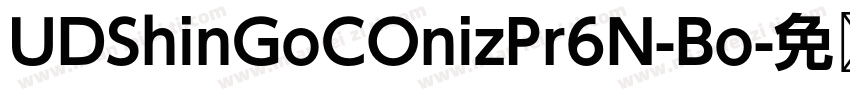 UDShinGoCOnizPr6N-Bo字体转换