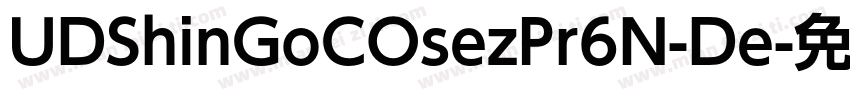 UDShinGoCOsezPr6N-De字体转换