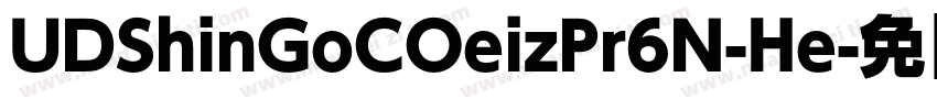 UDShinGoCOeizPr6N-He字体转换
