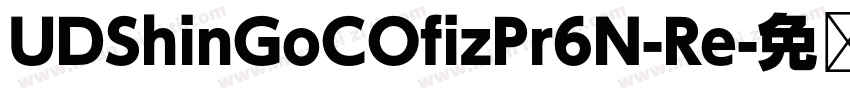 UDShinGoCOfizPr6N-Re字体转换