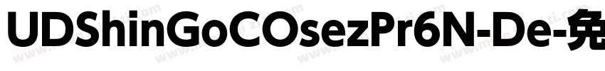UDShinGoCOsezPr6N-De字体转换