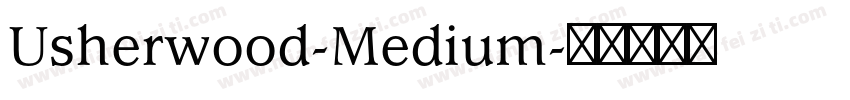 Usherwood-Medium字体转换