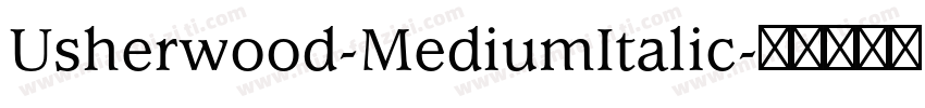 Usherwood-MediumItalic字体转换