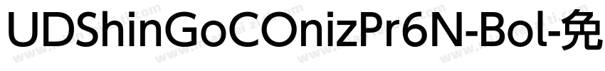 UDShinGoCOnizPr6N-Bol字体转换