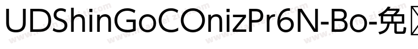 UDShinGoCOnizPr6N-Bo字体转换