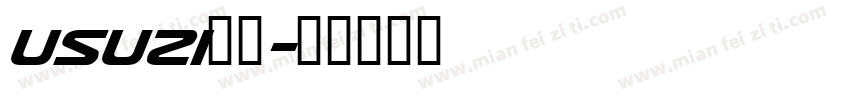 Usuzi字体字体转换