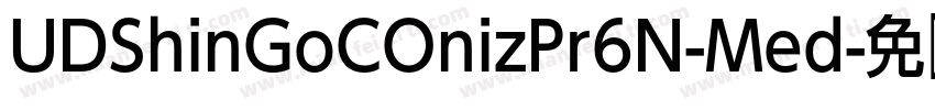 UDShinGoCOnizPr6N-Med字体转换