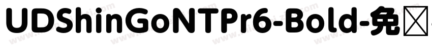 UDShinGoNTPr6-Bold字体转换