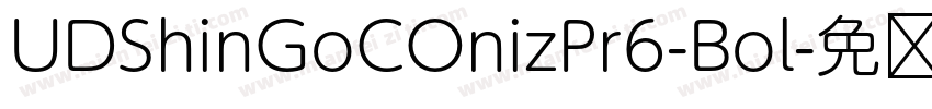 UDShinGoCOnizPr6-Bol字体转换