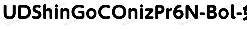 UDShinGoCOnizPr6N-Bol字体转换