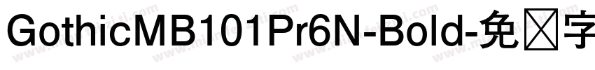 GothicMB101Pr6N-Bold字体转换