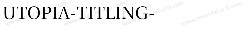 Utopia-Titling字体转换